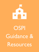 OSPI Guidance and Resources
